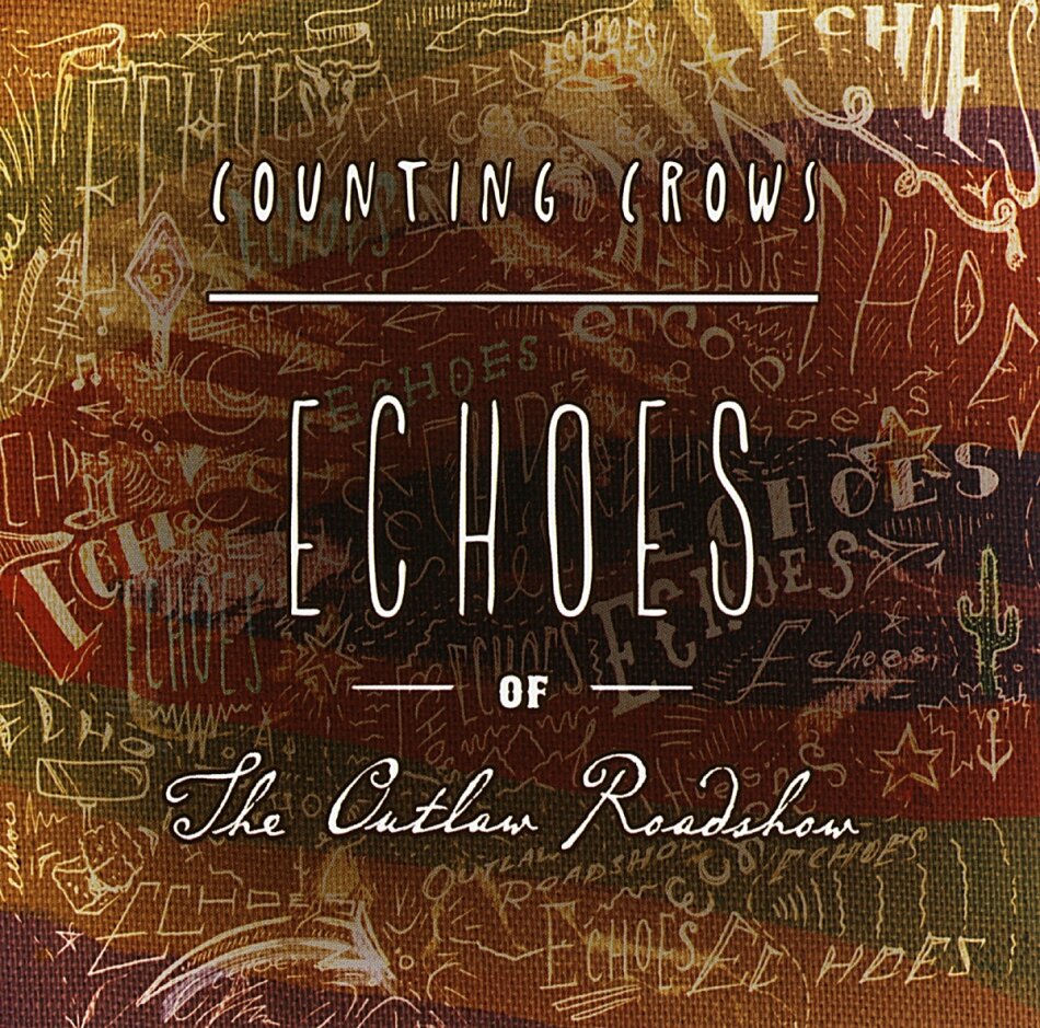 Counting Crows - Echoes Of The Outlaw Roadshow - Jewelcase