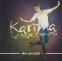 Karima - Hier Und Jetzt