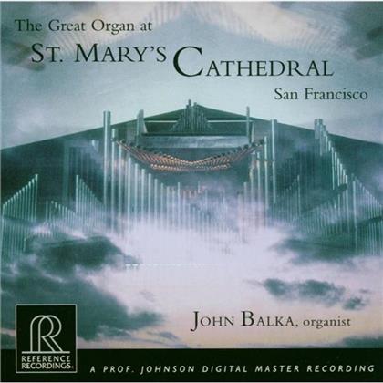 Jeremiah Clarke, Johann Gottfried Walther, Claude-Begnine Balbastre, Charles-Marie Widor (1844-1937), Eugene Gigout, … - The Great Organ At St. Mary's Cathedral San Francisco - HDCD