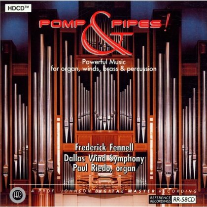 Dallas Wind Symphony & Frederick Fennell - Pomp & Pipes! - HDCD