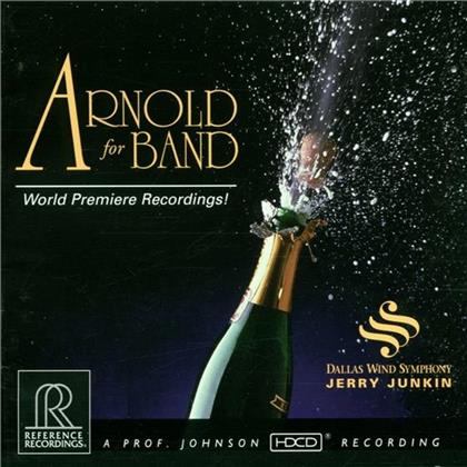 Sir Malcolm Arnold (1921-2006) & Jerry Junkin - Arnold For Band - World Premiere Recordings - HDCD