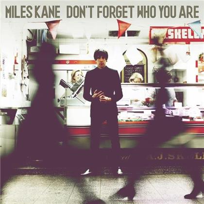 Miles Kane (Last Shadow Puppets) - Don't Forget Who You Are (Deluxe Edition)