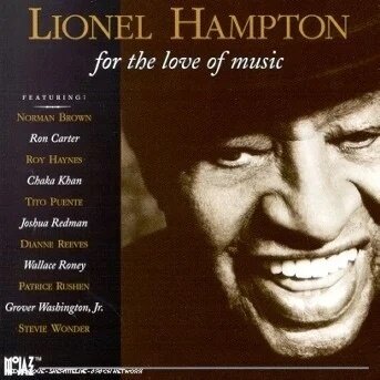 Lionel Hampton - For The Love Of Music (New Version)