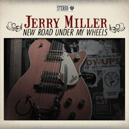 Jerry Miller - New Road Under My Wheels