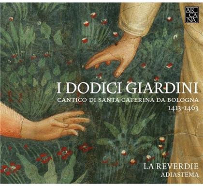 La Reverdie & Adiastema - Die 12 Gaerten - I Dodici Giardini