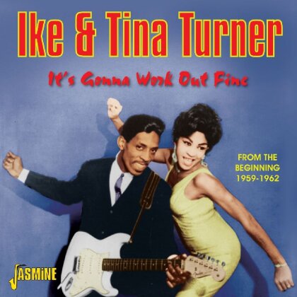 Ike Turner & Tina Turner - It's Gonna Work Out Fine