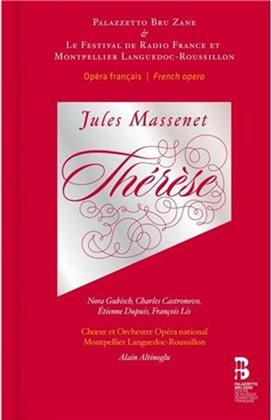 Nora Gubisch, Charles Castronovo, Etienne Dupuis & Jules Massenet (1842-1912) - Therese (Collection French Opera) (CD + Buch)