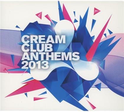 Cream Club Anthems - Various 2013 (3 CDs)