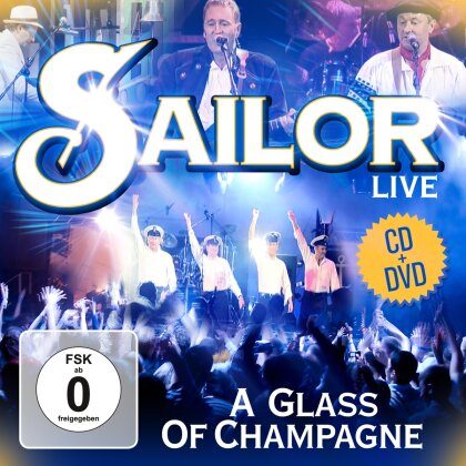 Sailor - A Glass Of Champagne - Live (CD + DVD)