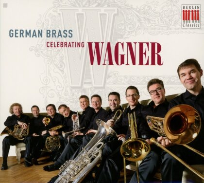 German Brass - Celebrating Wagner