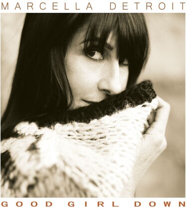 Marcella Detroit - Good Girl Down