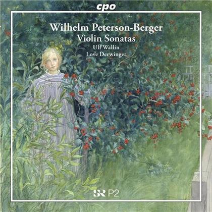 Ulf Wallin, Wilhelm Peterson-Berger & Love Derwinger - Violinsonate Op1, Suite Op15, Canzone, Folktune