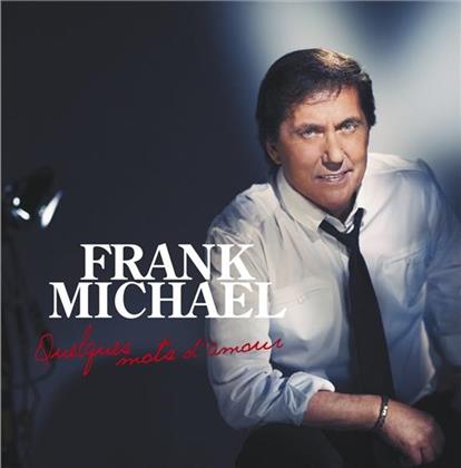 Frank Michael - Quelques Mots D'amour