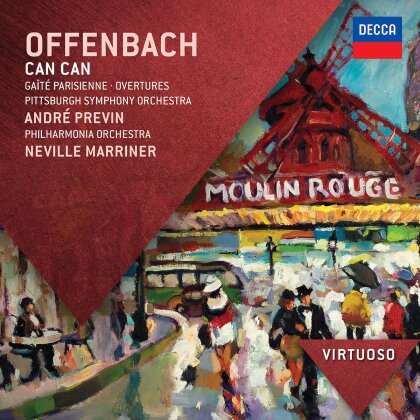 Jacques Offenbach (1819-1880), André Previn (*1929), Sir Neville Marriner, Philharmonia Orchestra & Pittsburgh Symphony Orchestra - Can Can - Gaite Parisienne/Overtures - Virtuoso Serie