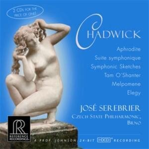 Chadwick & José Serebrier - Aphrodite / Suite Symphonique / Symphonic Sketches / Tom O'Shanter / Melpomene / Elegy - HDCD