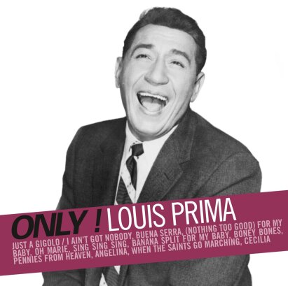 Louis Prima - Only!