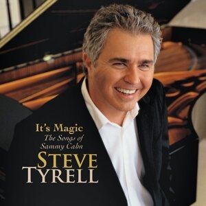 Steve Tyrell - It's Magic, The Songs Of Sammy
