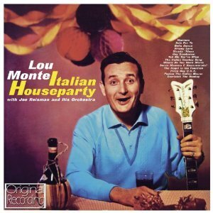 Lou Monte - Italian Houseparty