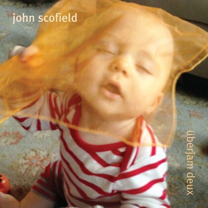 John Scofield - Uberjam Deux