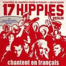 17 Hippies - Chantent En Francais