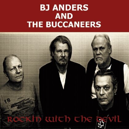 BJ Anders & Buccaneers - Rocking With The Devil