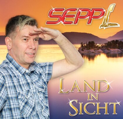 Sepp L - Land In Sicht