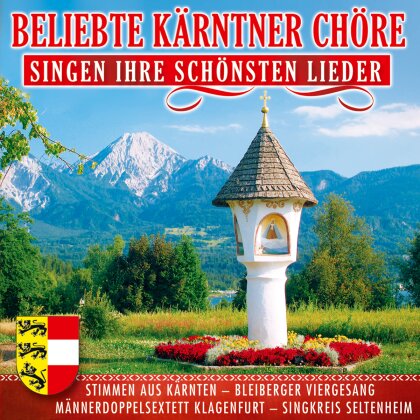 Beliebte Kärntner Chöre Singen - Various