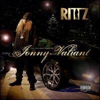 Rittz - Life & Times Of Jonny Valiant