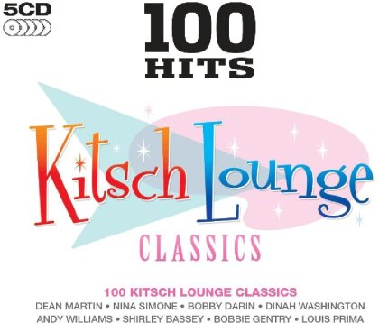 100 Hits - Kitsch Lounge Classics (5 CDs)