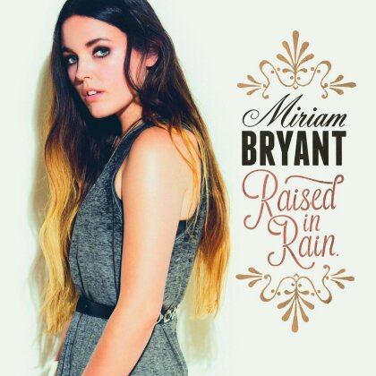 Miriam Bryant - Raised In Rain