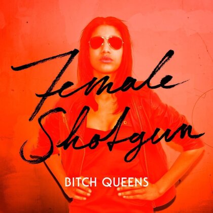 Bitch Queens - Female Shotgun (LP)