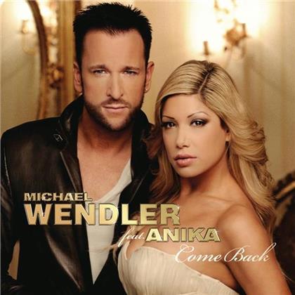 Michael Wendler feat. Anika - Come Back