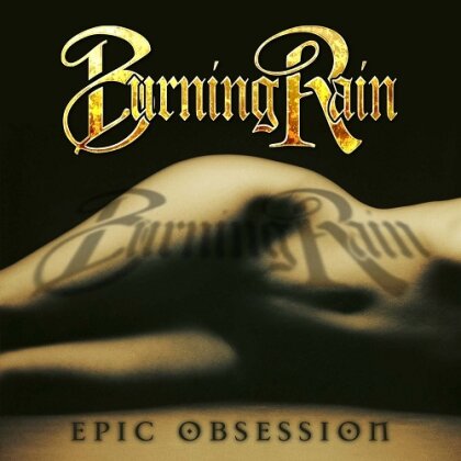 Burning Rain - Epic Obsession (CD + DVD)