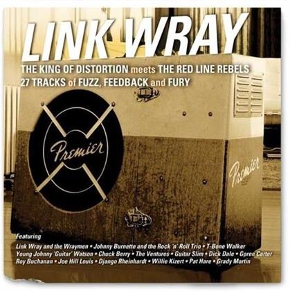 Link Wray - King Of Distortion Meets The Red Line Rebels