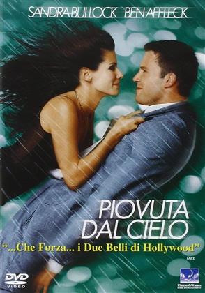 Piovuta dal cielo (1999)