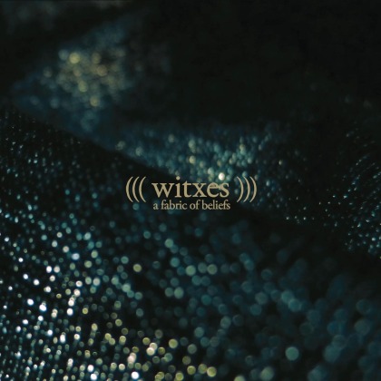 Witxes - Fabric Of Beliefs (Digipack)