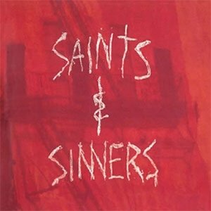 Saints & Sinners - ---