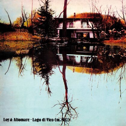 Loy & Altomare - Lago Di Vico - Re-Release