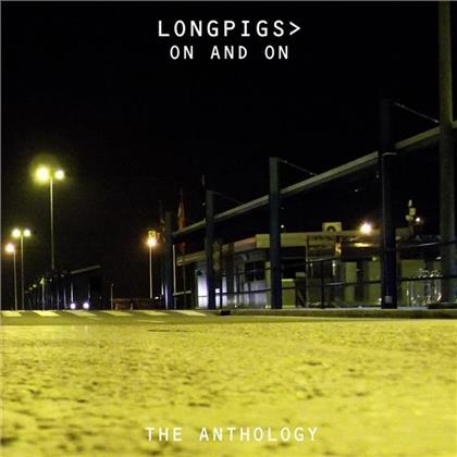 Longpigs - On And On: The Anthology (2 CDs)