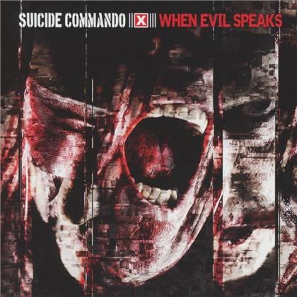 Suicide Commando - When Evil Speaks