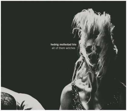Hedvig Mollestad - All Of Them Witches