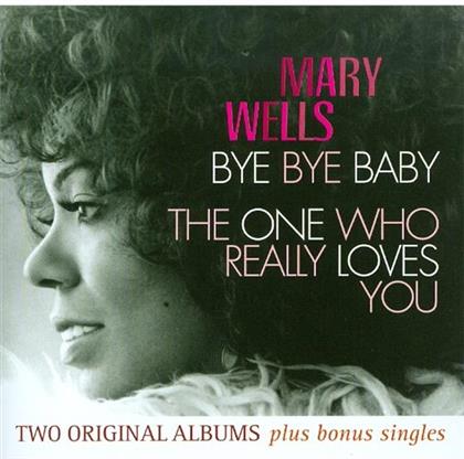 Mary Wells - Bye Bye Baby, The One Who Really Loves You