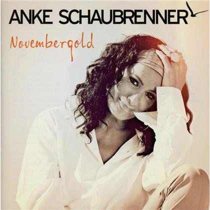 Anke Schaubrenner - Novembergold