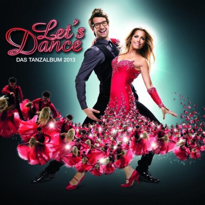 Let's Dance - Das Tanzalbum - Various 2013 (2 CDs)