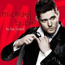 Michael Buble - To Be Loved (Deluxe Edition 17 Tracks)
