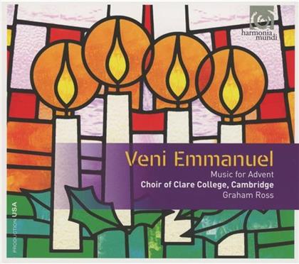 Graham Ross & Choir of Clare College, Cambridge - Veni Emmanuel - Music For Advent (Byrd, Howells)
