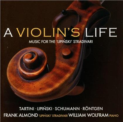 Franck Almond, William Wolfram & Divers Komponisten - A Violin's Life : Werke Von Tartini, Roentgen, Sch