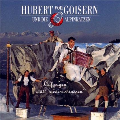 Hubert Von Goisern - Aufgeigen Statt Niederschiassen