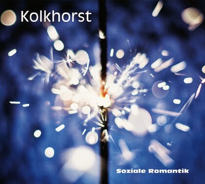 Kolkhorst - Soziale Romantik