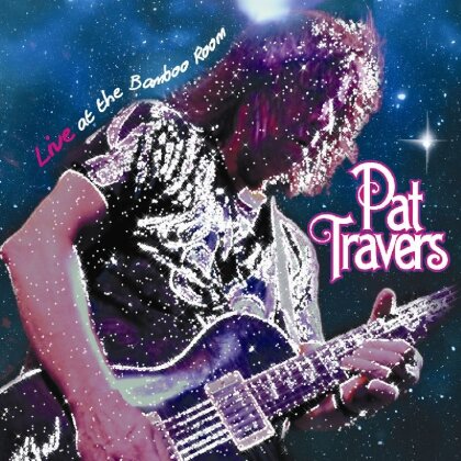Pat Travers - Live At Bamboo Room (CD + DVD)
